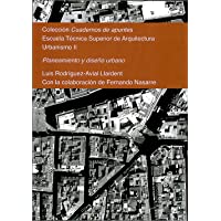 Planeamiento y diseño urbano: Colección Cuadernos de apuntes. Urbanismo II: 2